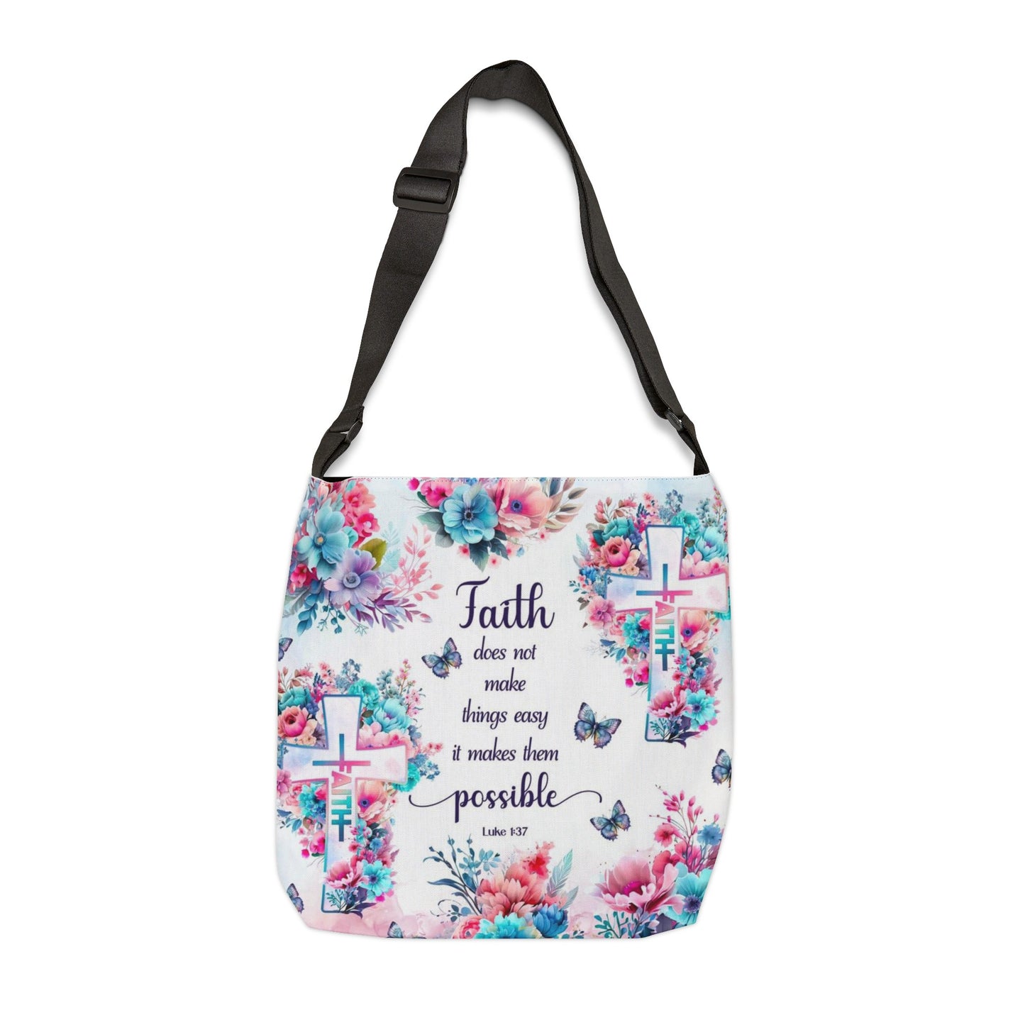 Adjustable Faith Tote Bag