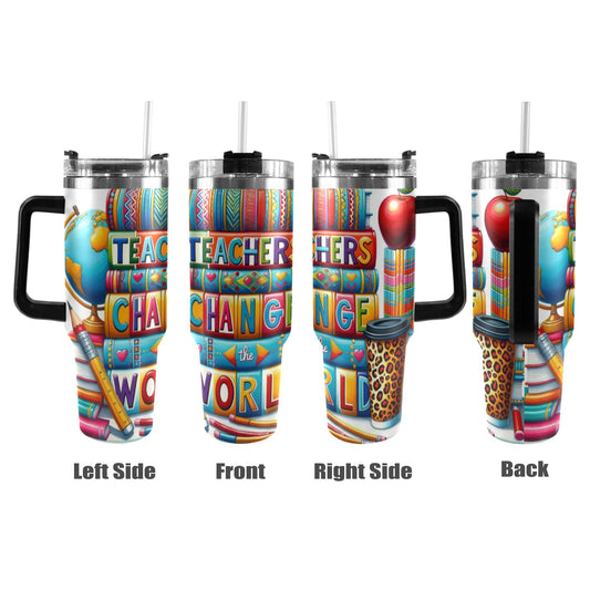 Teachers Change the World 40oz Tumbler with Black Handle