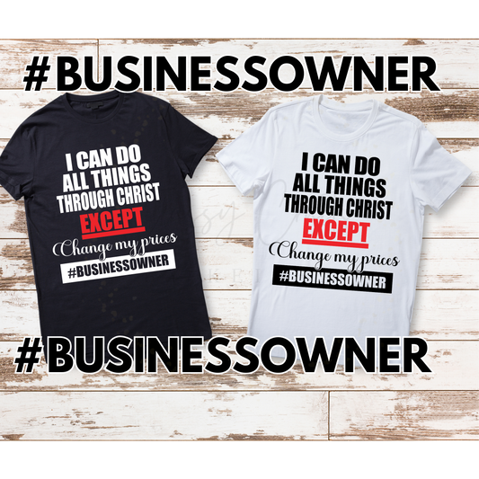 #Businessowner Graphic Shirt