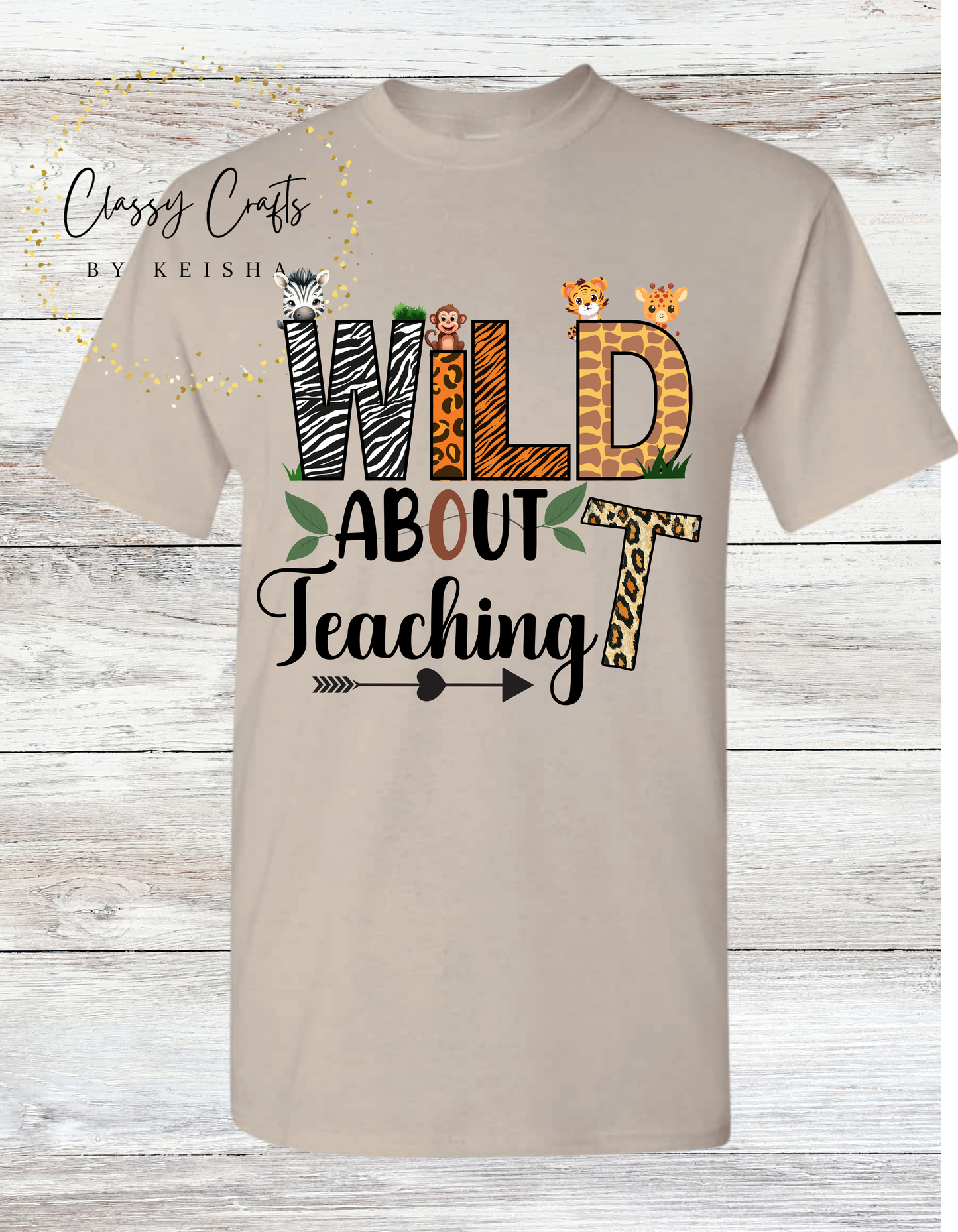 Wild About Teaching Graphic Shirt