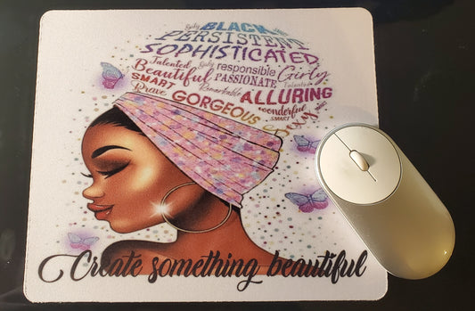 Create Something Beautiful Mousepad